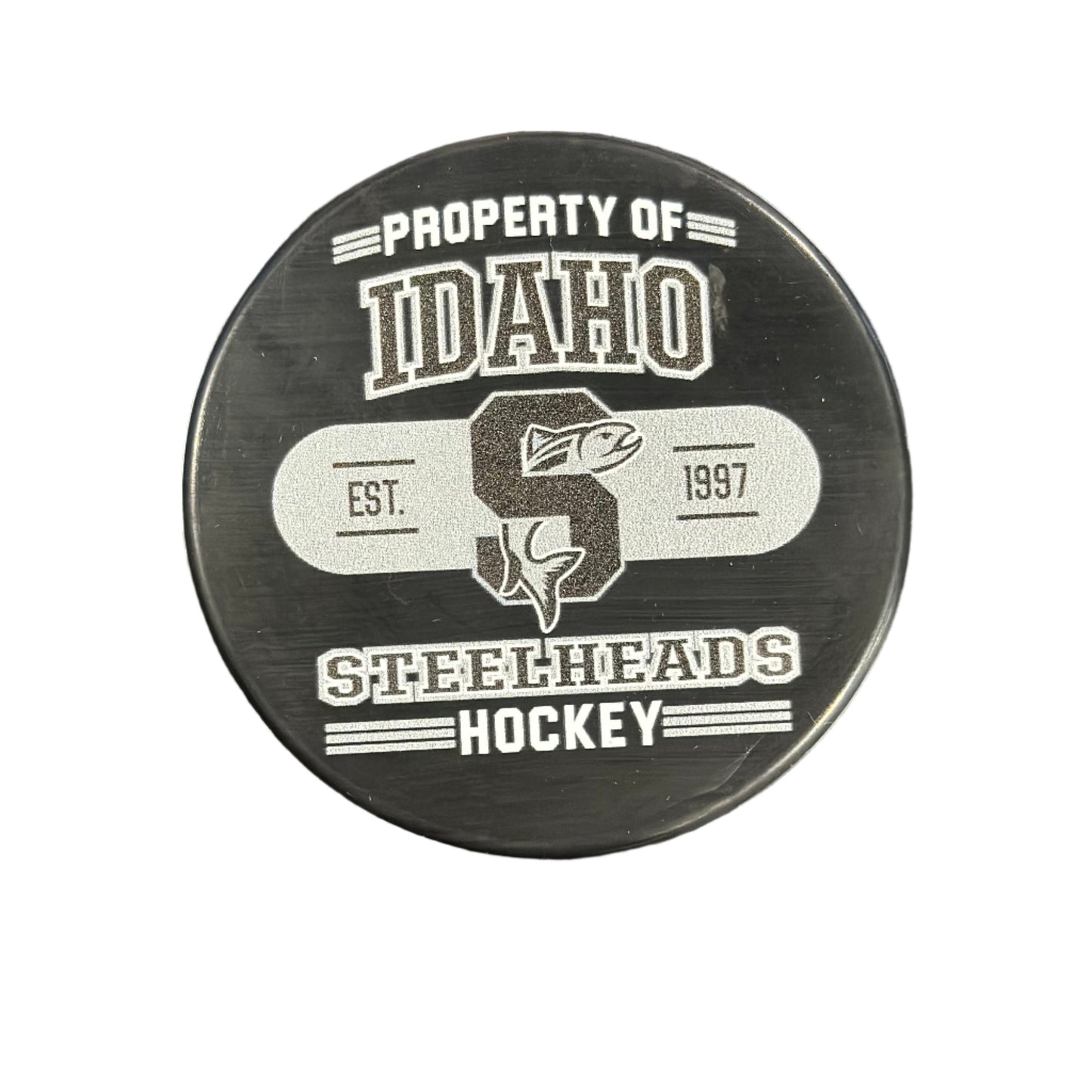 IDAHO STEELHEADS PROPERTY OF PUCK